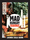 Cover image for Mad Hungry Cravings
